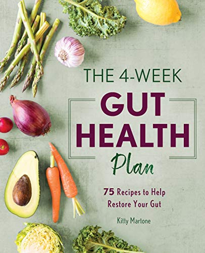 Product Cover The 4-Week Gut Health Plan: 75 Recipes to Help Restore Your Gut