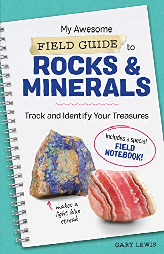 Product Cover My Awesome Field Guide to Rocks and Minerals: Track and Identify Your Treasures
