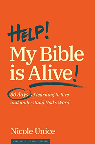 Product Cover Help! My Bible Is Alive!: 30 Days of Learning to Love and Understand God's Word