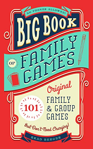 Product Cover Big Book of Family Games: 101 Original Family & Group Games that Don't Need Charging