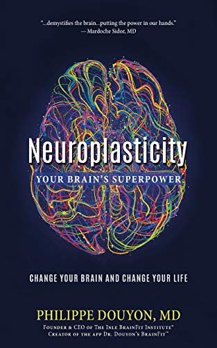 Product Cover Neuroplasticity: Your Brain's Superpower: Change Your Brain and Change Your Life