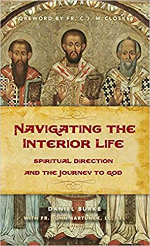 Product Cover Navigating the Interior Life: Spiritual Direction and the Journey to God (Sophia Institute Spiritual Direction)