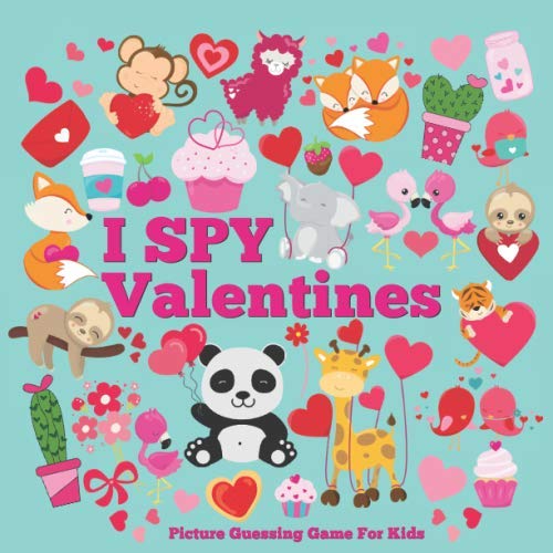 Product Cover I Spy Valentines: Fun Picture Guessing Game For Kids Age 2-5 Cute Valentines Day Gift