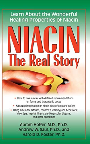 Product Cover Niacin: The Real Story: Learn about the Wonderful Healing Properties of Niacin