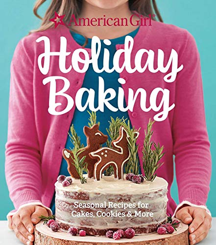 Product Cover American Girl Holiday Baking: Sweet Treats for Special Occasions