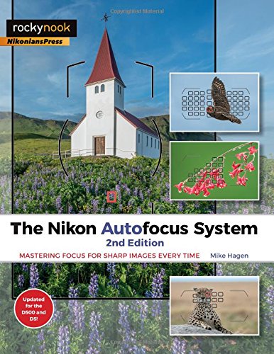 Product Cover The Nikon Autofocus System: Mastering Focus for Sharp Images Every Time