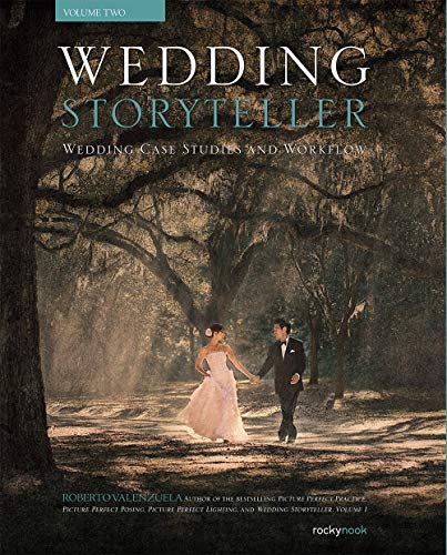 Product Cover Wedding Storyteller, Volume 2: Wedding Case Studies and Workflow