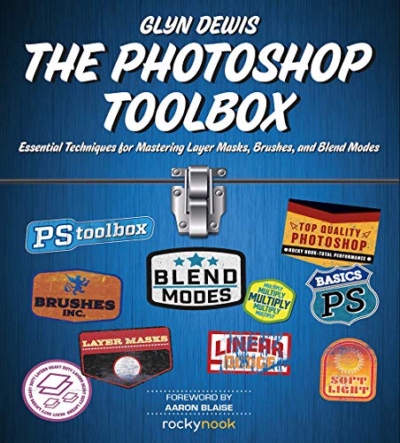Product Cover The Photoshop Toolbox: Essential Techniques for Mastering Layer Masks, Brushes, and Blend Modes