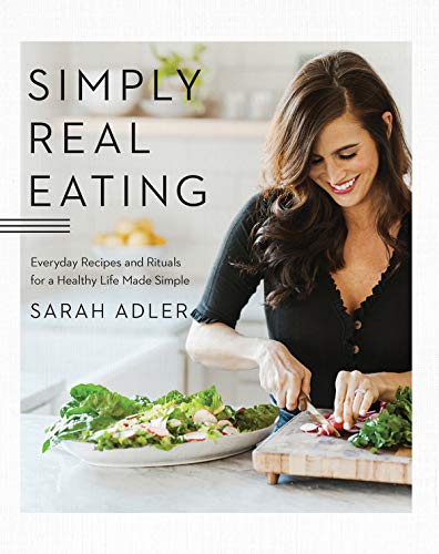 Product Cover Simply Real Eating: Everyday Recipes and Rituals for a Healthy Life Made Simple