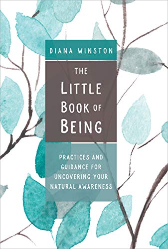 Product Cover The Little Book of Being: Practices and Guidance for Uncovering Your Natural Awareness