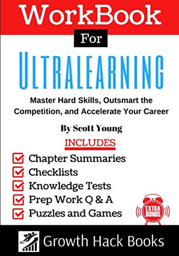 Product Cover Workbook for Ultralearning: Master Hard Skills, Outsmart the Competition, and Accelerate Your Career