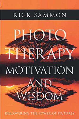 Product Cover Photo Therapy Motivation and Wisdom: Discovering the Power of Pictures