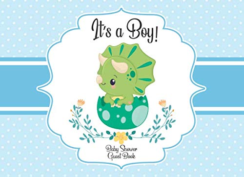 Product Cover Baby Shower Guest Book: It's a Boy: Baby Dinosaur Guestbook + BONUS Baby Shower Gift Log and Keepsake Pages, Advice for Parents Sign-In, baby shower ... shower journal, Baby Boy Dinosaur Baby Shower