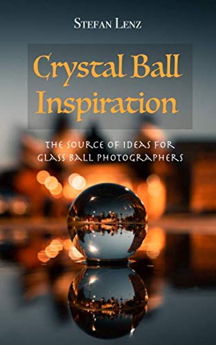Product Cover Crystal Ball Inspiration: The Source of Ideas for Glass Ball Photographers