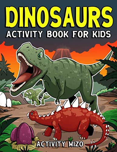 Product Cover Dinosaurs Activity Book For Kids: Coloring, Dot to Dot, Mazes, and More for Ages 4-8 (Fun Activities for Kids)