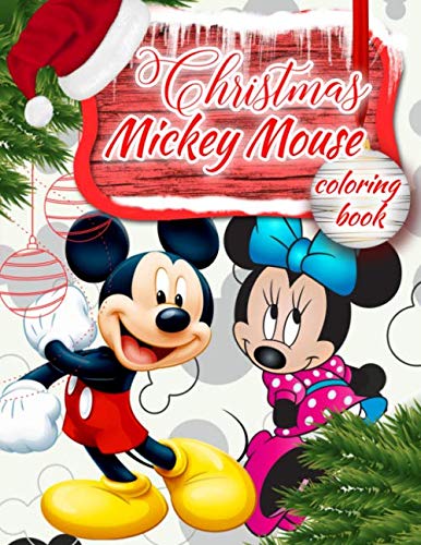 Product Cover Christmas Mickey Mouse Coloring Book: Mickey Mouse Jumbo Coloring Book With Best Holiday Pictures For All Ages