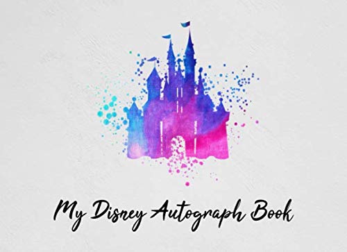 Product Cover My Disney Autograph Book: Kids Autograph Journal for Boys and Girls For Character Signatures - Watercolor Castle Design