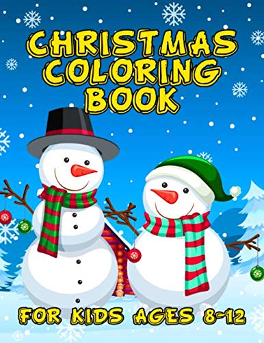 Product Cover Christmas Coloring Book for Kids Ages 8-12: A Christmas Coloring Books with Fun Easy and Relaxing Pages Gifts for Boys Girls Kids