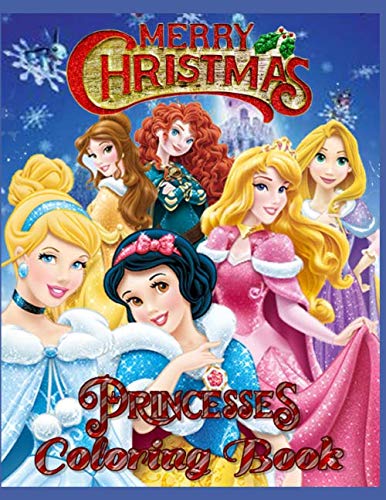 Product Cover Merry Christmas Princesses: Coloring book: exclusive pages for coloring with fantastic heroes