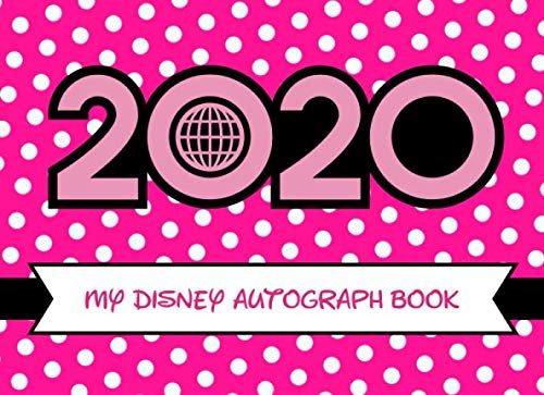 Product Cover My Disney Autograph Book 2020: The Perfect Kids Autograph Book for Character Signatures for Girls and Boys