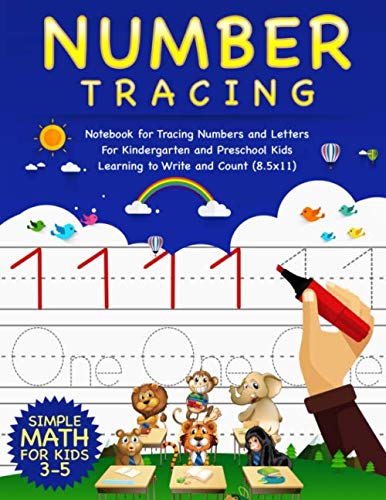 Product Cover Number Tracing: Notebook for Tracing Numbers and Letters for Kindergarten and Preschool Kids Learning to Write and Count (8.5x11) - Simple Math for Kids 3-5