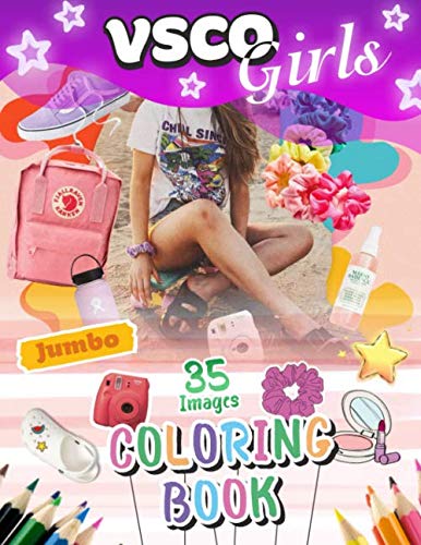 Product Cover VSCO Girls Coloring Book: VSCO Girl Coloring Book For Trendy And Fashion Girls