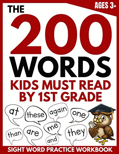 Product Cover The 200 Words Kids Must Read by 1st Grade: Sight Word Practice Workbook