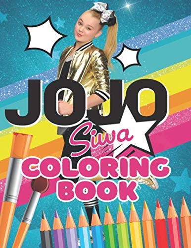 Product Cover Jojo Siwa Coloring Book: Super Sweet Coloring Book For Kids and Teens