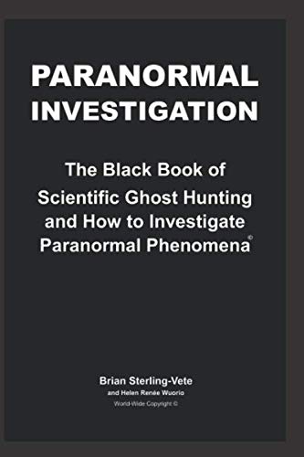 Product Cover Paranormal Investigation: The Black Book of Scientific Ghost Hunting and How to Investigate Paranormal Phenomena