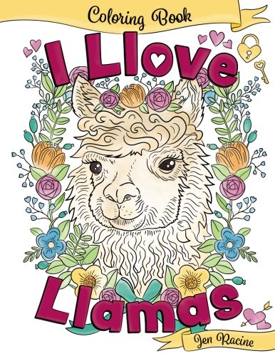 Product Cover I Llove Llamas Coloring Book (I Love Coloring Books) (Volume 1)