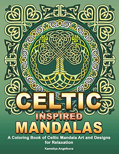 Product Cover Celtic Inspired Mandalas: A Coloring Book of Celtic Mandala Art and Designs for Relaxation