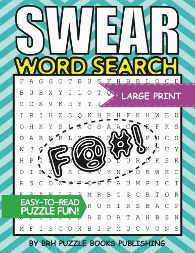 Product Cover Swear Word Search: Swear Word Search Books For Adults Large Print Slang Curse Cussword Puzzles (Word Search Books For Adults Large Print - Adult Entertainment)