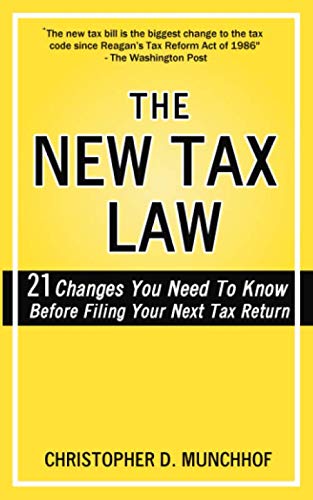 Product Cover The New Tax Law: 21 Changes You Need To Know Before Filing Your Next Tax Return