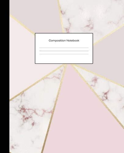 Product Cover Composition Notebook: Pink Gold White Geometric Marble Wide Ruled Blank Lined Cute Notebooks for Girls Teens Women School Home Writing Notes Journal (Composition Notebooks)