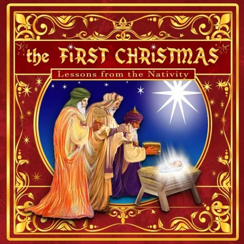 Product Cover The First Christmas: Lessons from the Nativity