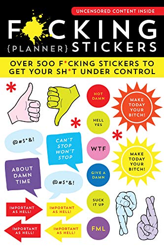 Product Cover F*cking Planner Stickers: Over 500 f*cking stickers to get your sh*t under control