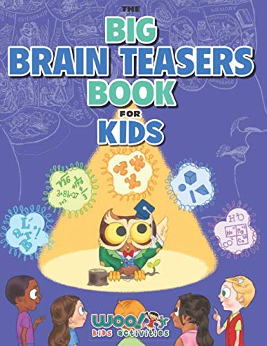 Product Cover The Big Brain Teasers Book for Kids: Boredom Busting Math, Picture and Logic Puzzles (Woo! Jr. Kids Activities Books)