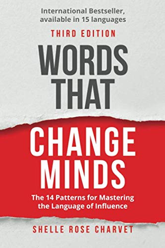 Product Cover Words That Change Minds: The 14 Patterns for Mastering the Language of Influence