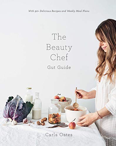 Product Cover The Beauty Chef Gut Guide: With 90+ Delicious Recipes and Weekly Meal Plans