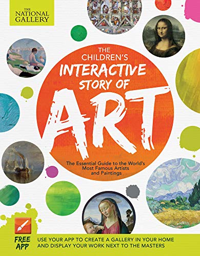 Product Cover The Children's Interactive Story of Art: The Essential Guide to the World's Most Famous Artists and Paintings