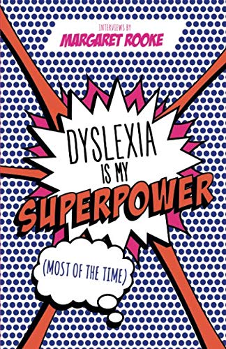 Product Cover Dyslexia is My Superpower (Most of the Time)