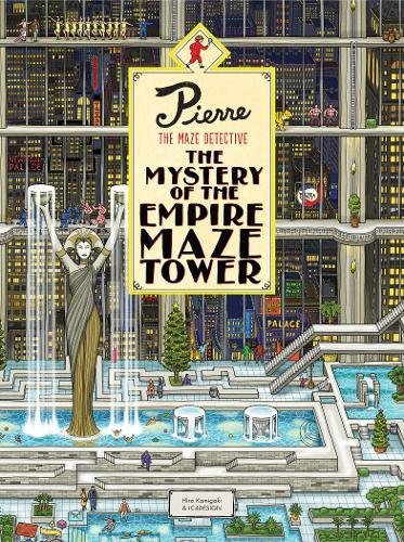 Product Cover Pierre The Maze Detective: The Mystery of the Empire Maze Tower: (Maze Book for Kids, Adventure Puzzle Book, Seek and Find Book)