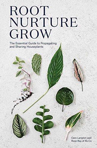 Product Cover Root, Nurture, Grow: The Essential Guide to Propagating and Sharing Houseplants