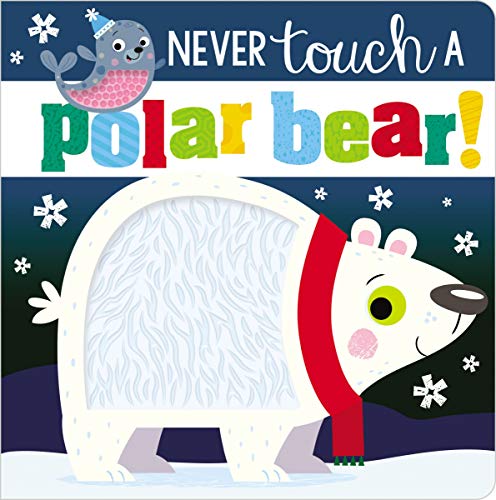 Product Cover Never Touch a Polar Bear!