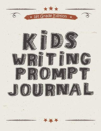 Product Cover Kids Writing Prompt Journal 1st Grade Edition: 20 Fun Writing and Drawing Prompts to Help Kids Develop Writing Skills