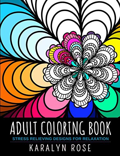 Product Cover Adult Coloring Book: Stress Relieving Designs for Relaxation (Stress Relieving Coloring Books)