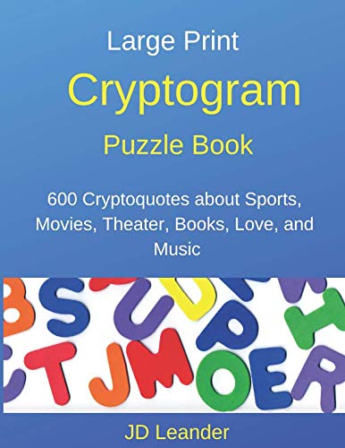 Product Cover Large Print Cryptogram Puzzle Book: 600 Cryptoquotes about Sports, Movies, Theater, Books, Love, and Music