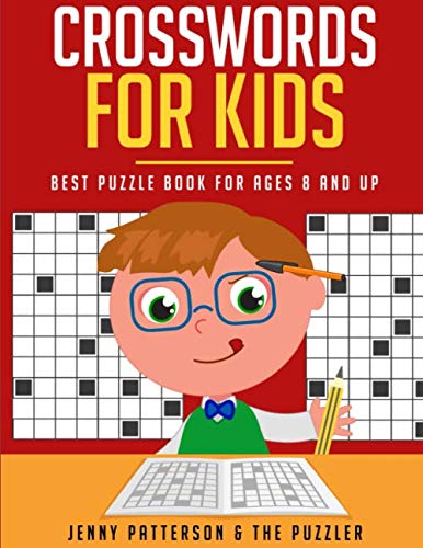 Product Cover CROSSWORDS FOR KIDS: BEST PUZZLE BOOK FOR AGES 8 AND UP (The Puzzler)