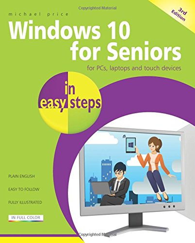 Product Cover Windows 10 for Seniors in easy steps: Covers the April 2018 Update