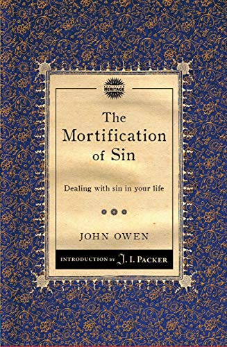 Product Cover The Mortification of Sin: Dealing with sin in your life
